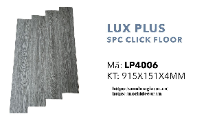 Sàn nhựa Hèm Khóa Lux Floor SPC 4mm mã LP4006
